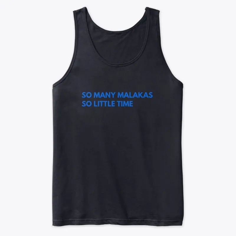 So many malakas 